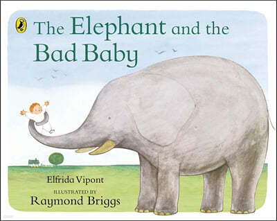 [߰] The Elephant and the Bad Baby
