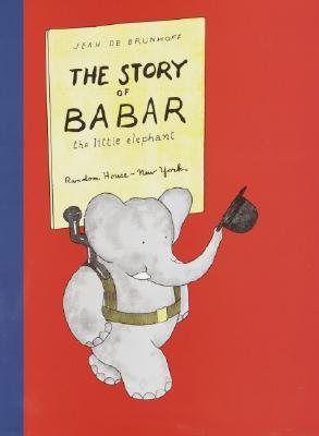 The Story of Babar: The Little Elephant (Hardcover)