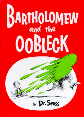 Bartholomew and the Oobleck (Hardcover)