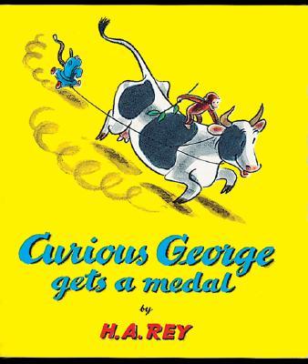 Curious George Gets a Medal (Hardcover)