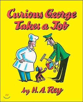 Curious George Takes a Job (Paperback)