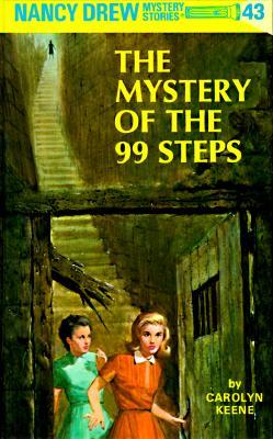 Nancy Drew 43: The Mystery of the 99 Steps (Hardcover, Revised)