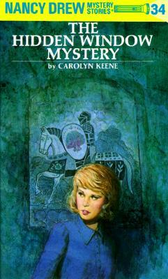 Nancy Drew 34: The Hidden Window Mystery (Hardcover, Revised)