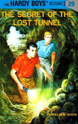 Hardy Boys 29: The Secret of the Lost Tunnel (Hardcover, Revised)