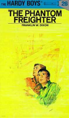Hardy Boys 26: The Phantom Freighter (Hardcover, Revised)