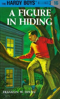 Hardy Boys 16: A Figure in Hiding (Hardcover, Revised)