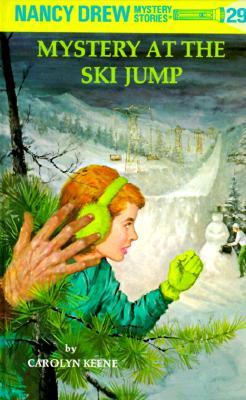Nancy Drew 29: Mystery at the Ski Jump (Hardcover, Revised)