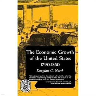 The Economic Growth of the United States 1790-1860