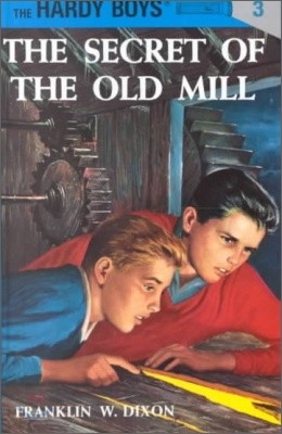 Hardy Boys 03: The Secret of the Old Mill (Hardcover)