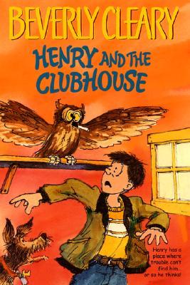 Henry and the Clubhouse (Hardcover, Reillustrated)