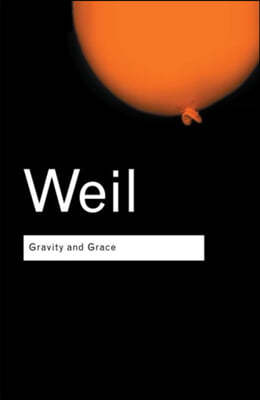 Gravity and Grace (Hardcover)