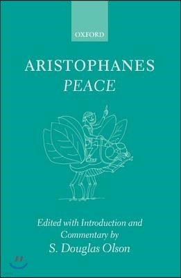 Aristophanes: Peace : Greek Text with Introduction and Commentary (Hardcover)