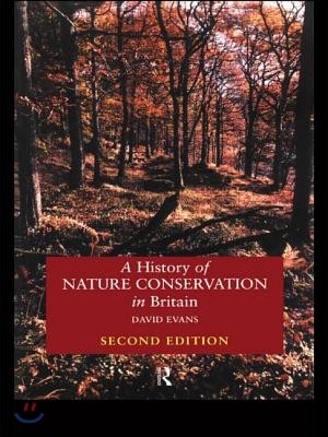 A History of Nature Conservation in Britain (Paperback, 2 ed)