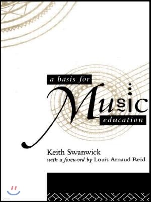 A Basis for Music Education (Paperback, 1st, New)