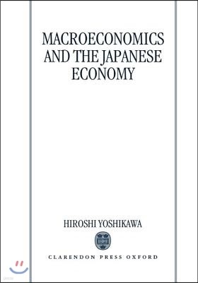 Macroeconomics and the Japanese Economy (Hardcover)