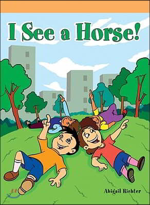 I See a Horse (Paperback)