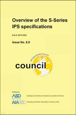 Overview of the S-Series IPS specifications: Issue 6.0