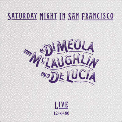 Al Di Meola / John McLaughlin / Paco de Lucia - Saturday Night In San Francisco [LP]