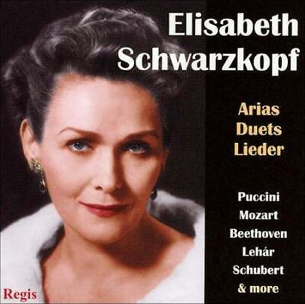 Elisabeth Schwarzkopf 슈바르츠코프의 오페라 아리아와 듀엣 모음집 - 엘리자베트 슈바르츠코프 (Elisabeth Schwarzkopf: Popular Arias, Duets & Lieder)