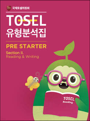 TOSEL 공식 NEW 유형분석집 Pre-Starter Reading & Writing