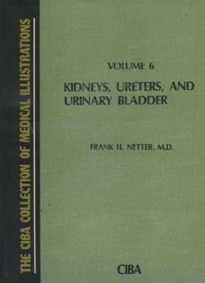 THE CIBA COLLECTION OF MEDICAL ILLUSTRATIONS(VOL 6.KIDNEYS, URETERS, AND URINARY BLADDER)