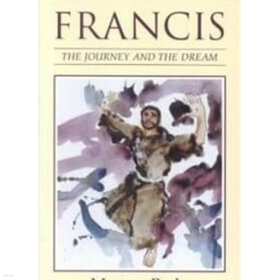 Francis the Journey and the Dream