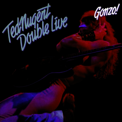 Ted Nugent — Double Live Gonzo 앨범 커버
