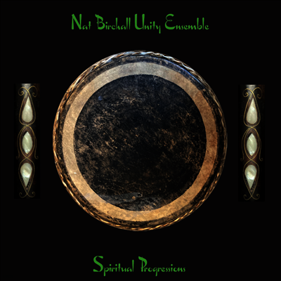 Nat Birchall Unity Ensemble — Spiritual Progressions 앨범 커버