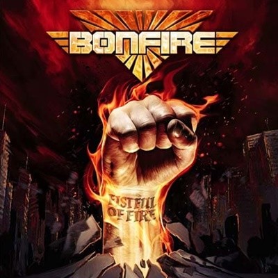 BONFIRE - Fistful Of Fire