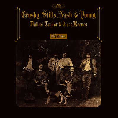Crosby, Stills, Nash & Young — Deja Vu (Remastered) 앨범 커버