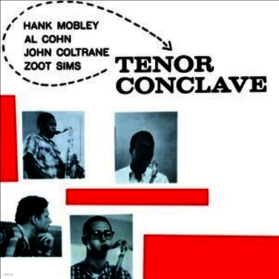 Hank Mobley,Al Cohn,John Coltrane,Zoot Sims — Tenor Conclave 앨범 커버