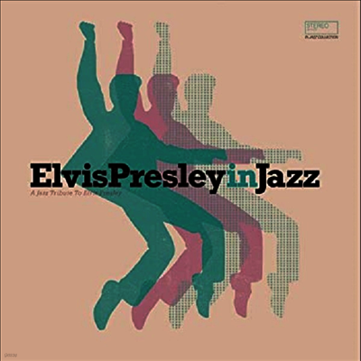 Various Artists — Elvis Presley In Jazz - A Jazz Tribute To Elvis Presley 앨범 커버