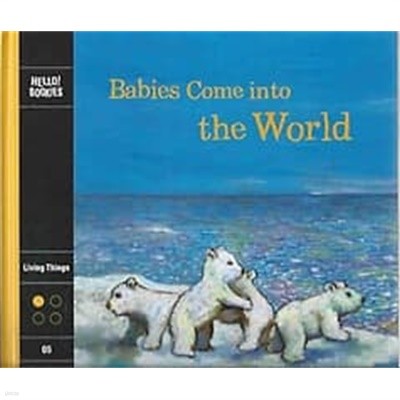 HELLO! BOOKIES Living Things 05 - Babies Come into the World
