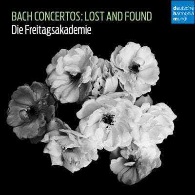 Die Freitagsakademie 바흐: 협주곡 (Lost And Found - Bach: Concertos)