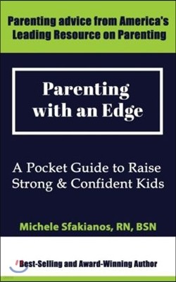 Parenting with an Edge: A Pocket Guide to Raise Strong & Confident Kids