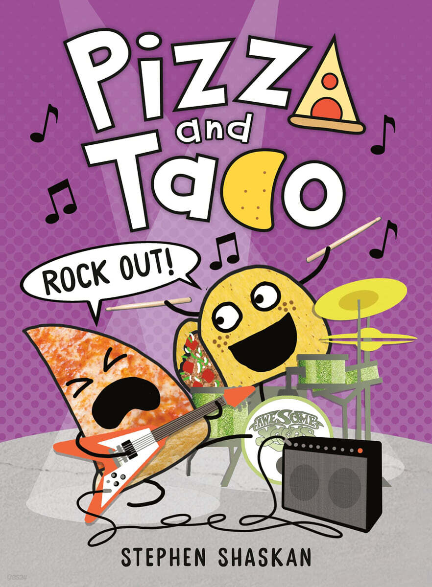 Pizza and Taco #5 : Rock Out! (A Graphic Novel)