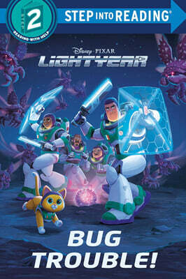 Step Into Reading 2 : Disney/Pixar Lightyear : Bug Trouble!