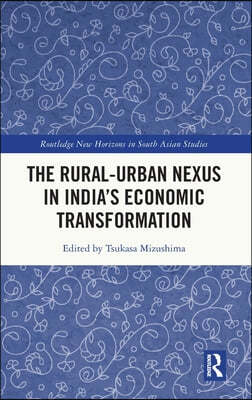 Rural-Urban Nexus in India's Economic Transformation