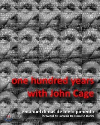 One Hundred Years with John Cage