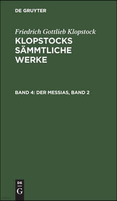 Der Messias, Band 2