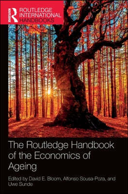 Routledge Handbook of the Economics of Ageing