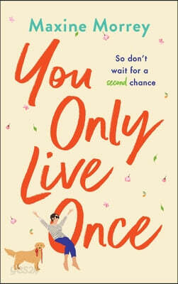 You Only Live Once