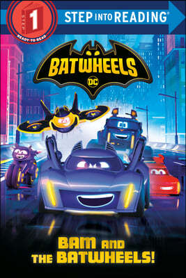 Bam and the Batwheels! (DC Batman: Batwheels)