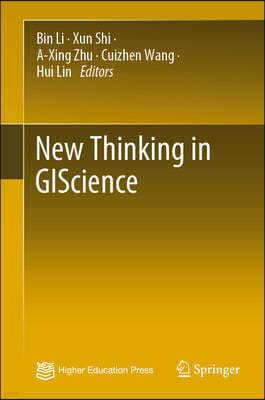 New Thinking in Giscience