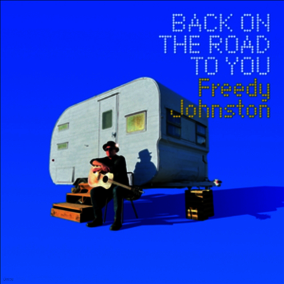 Freedy Johnston — Back On The Road To You 앨범 커버