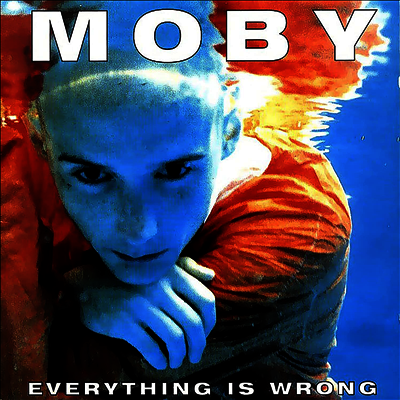 Moby — Everything Is Wrong 앨범 커버