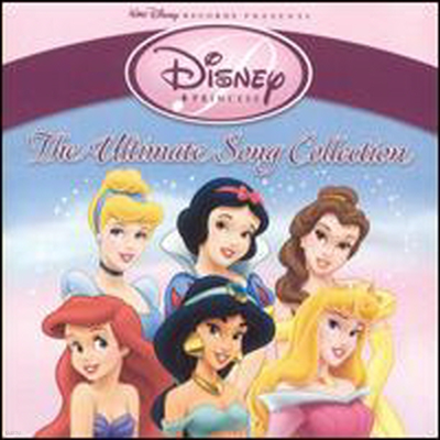 Disney Princess - Disney Princess: The Ultimate Song Collection (CD)