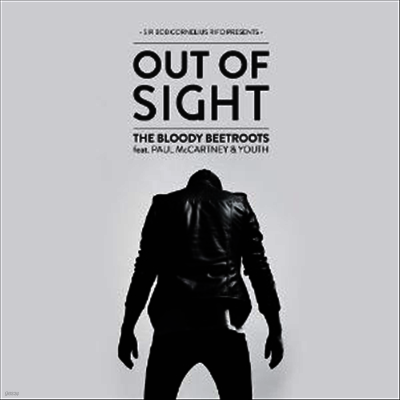 Bloody Beetroots Feature Paul Mccartney & Youth — Out of Sight featuring Paul McCartney and Youth (Limited Edition)(7" Single) 앨범 커버