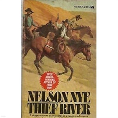 NELSON NYE - THIEF RIVER