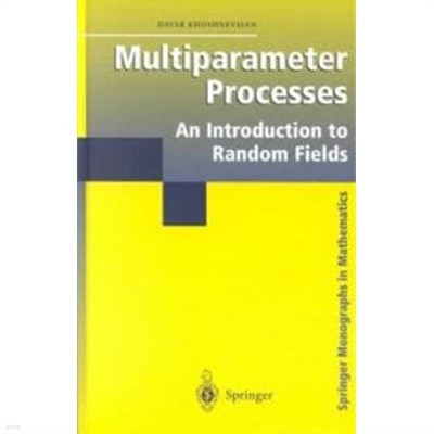 Multiparameter Processes: An Introduction to Random Fields (Hardcover, 2002) 